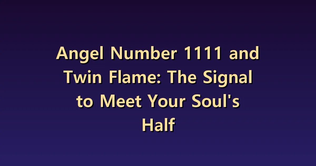 1111 and Twin Flame: Can strong attraction be seen as evidence of a relationship?