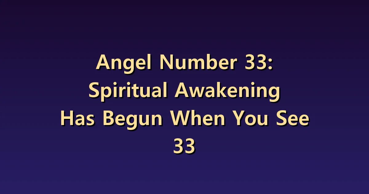 Angel Number 33 Meaning: Thinking of Expression and Care Together