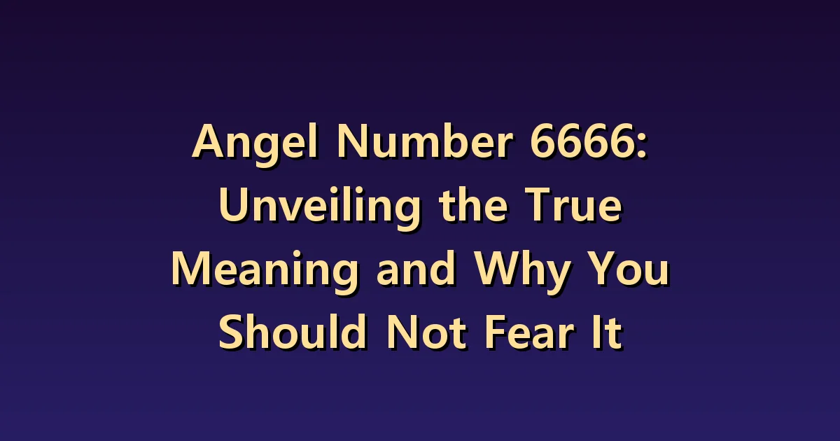 Angel Number 6666 Meaning: Clear your worries and return to your daily life.
