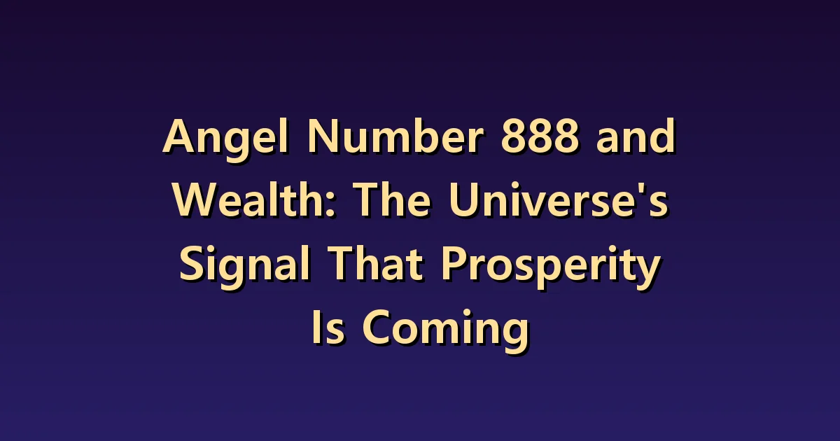 Angel Number 888 Fortune: Distinguish between expected money and confirmed income
