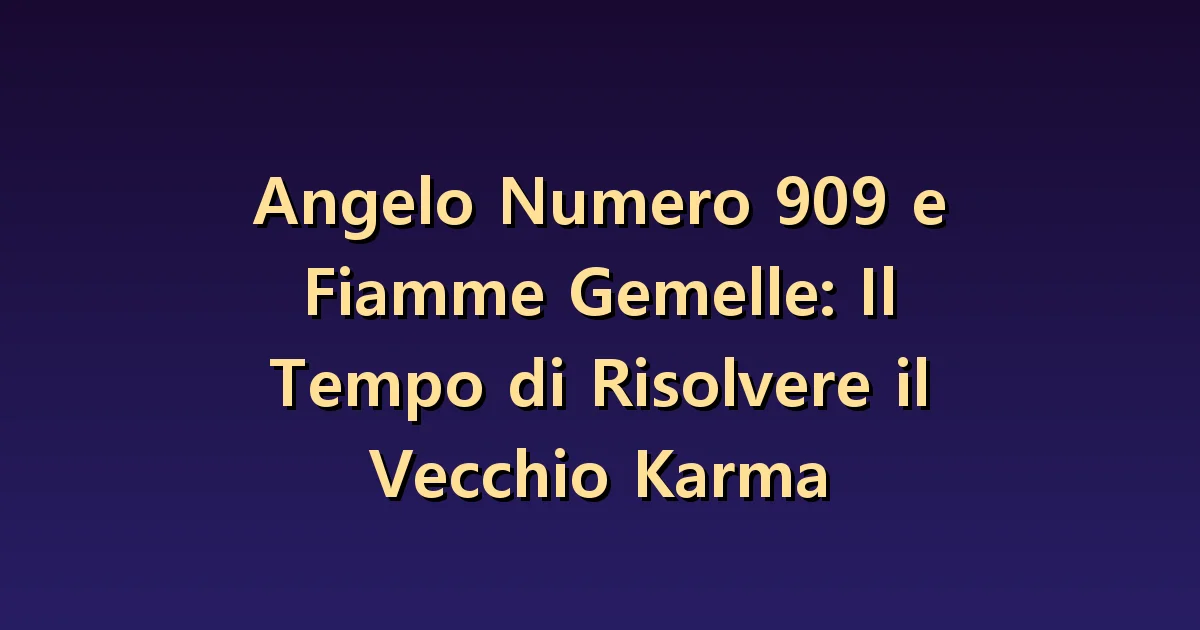 909 e fiamme gemelle: interrompere modalità relazionali ripetute