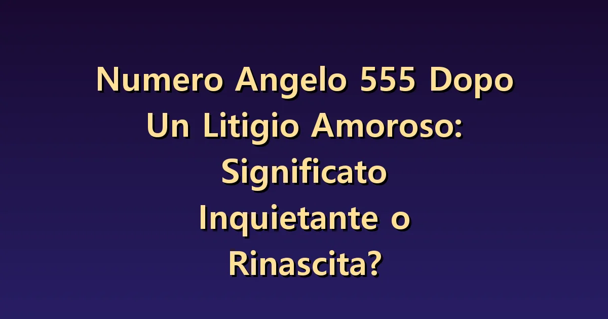 555 dopo un litigio: cercare un dialogo diverso, oltre ai presagi