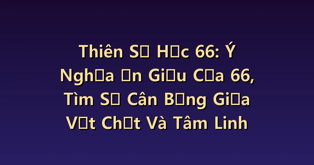 Thiên thần số 66 Ý nghĩa: Kiểm tra sự chăm sóc và cân bằng trong cuộc sống của tôi