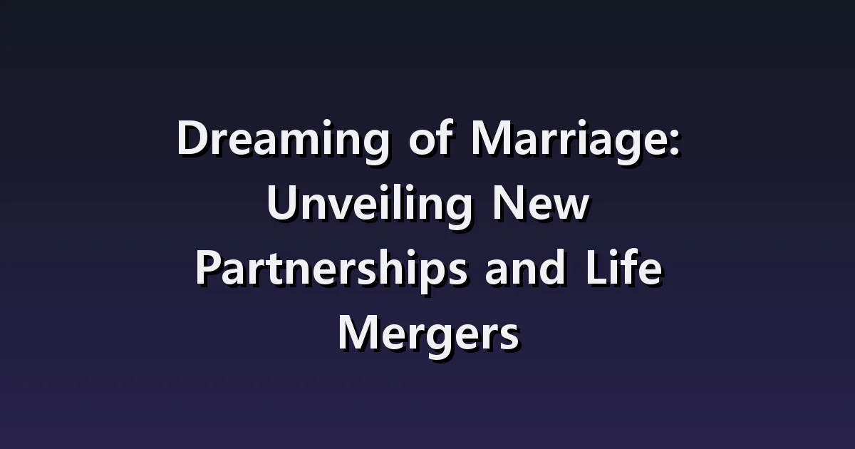 Dream interpretation of getting married: Strange partner, wedding preparation, wedding cancellation scene
