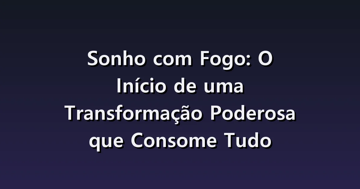 Sonhar com incêndio em um prédio: observar de longe ou ficar preso lá dentro